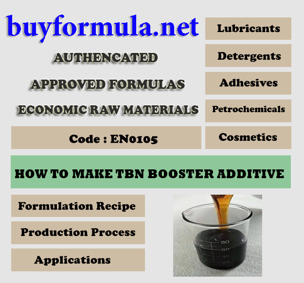 How to make TBN booster additive	